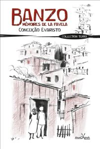 Banzo. Mémoires de la favela - Evaristo Conceição - Anacaona Paula - Hiratsuka Lu