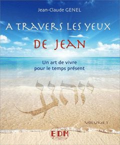 A travers les yeux de Jean - Genel Jean-Claude, Le Cam Yannick