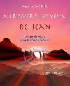 A travers les yeux de Jean - Genel Jean-Claude, Le Cam Yannick