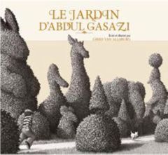 Le jardin d'Abdul Gasazi - Van Allsburg Chris - Duchesne Christiane