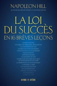 La loi du succès en 16 brèves leçons - Hill Napoleon - Green Don M. - Roy Jocelyne