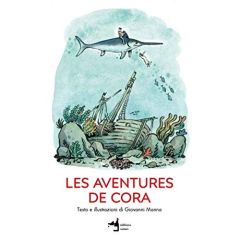 Les aventures de Cora - Manna Giovanni - Rousset Justine