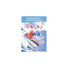 Oh Oh ! 3e primaire. Des dictées à gogo ! avec guide méthodologique - Heymans J-G. - Hoeben Stéphane