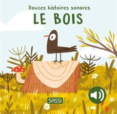 Le bois - Pesavento Giulia - Aghekyan Nelli - Negrel Sarah -