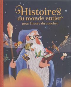 Histoires du monde entier pour l'heure du coucher - Harman Julie - Ugolotti Sara - Nowowiejska Kasia -