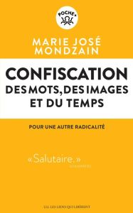 Confiscation - Mondzain Marie-José