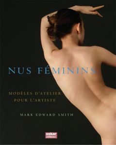 Nus féminins - modèles d'atelier pour l'artiste - Smith Mark Edward