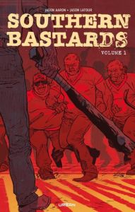 Southern Bastards - Intégrale Tome 1 - Aaron Jason - Latour Jason