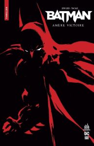 Batman : Amère Victoire - Loeb Jeph - Sale Tim