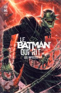 Le Batman qui rit : Les infectés - Williamson Joshua - Marquez David