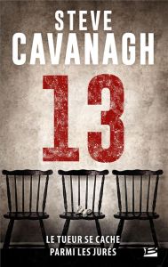 Une aventure d'Eddie Flynn Tome 3 : 13 - Cavanagh Steve - Domis Benoît