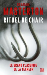 Rituel de chair - Masterton Graham - Brèque Jean-Daniel