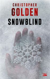 Snowblind - Golden Christopher - Domis Benoît