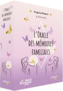 L'Oracle des mémoires familiales. 44 cartes et un livret - Robert Virginie - Jarry Julia