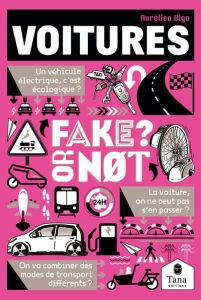 Voitures - Fake or not - Bigo Aurélien - Brokman Isabelle