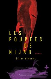 Les poupées de Nijar - Vincent Gilles