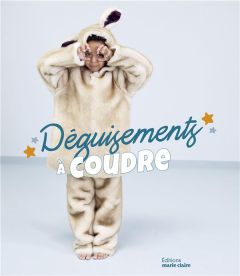 Déguisements pour enfants. 15 modèles à coudre - Blondeau Sylvie - Leloup Isabelle - Besse Fabrice