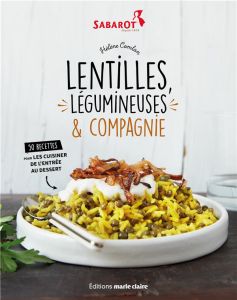 Lentilles, légumineuses & compagnie - Comlan Hélène