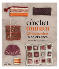 Le crochet tunisien - Guidicelli Catherine