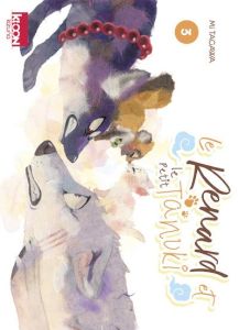 Le Renard et le Petit Tanuki Tome 3 - Tagawa Mi - Oudin Géraldine