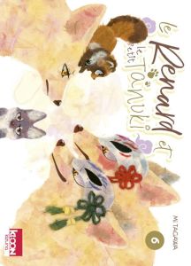 Le Renard et le Petit Tanuki Tome 6 - Tagawa Mi