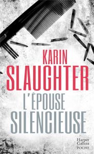 L'épouse silencieuse - Slaughter Karin - Degachi Souad - Shelledy Maxime