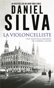 La violoncelliste. Une nouvelle mission de Gabriel Allon - Silva Daniel - Eliroff Thibaud