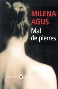 Mal de pierres - Agus Milena - Vittoz Dominique