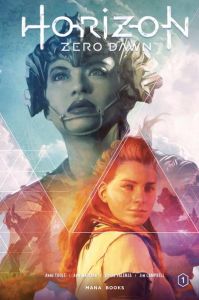 Horizon Zero Dawn Tome 1 - Toole Anne - Maulina Ann - Valenza Bryan - Viette