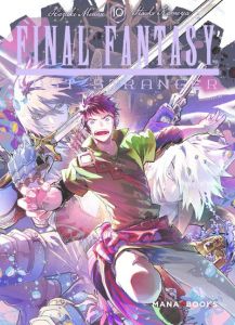 Final Fantasy Lost Stranger Tome 10 - Minase Hazuki - Kameya Itsuki - Rabahi Djamel