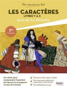 Les Caractères Livres 5 à 10. Jean de La Bruyère - Cabessa Valérie - Trahand Anaïs