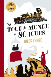 Le Tour du monde en 80 jours - Verne Jules - Grégoris Annelore de