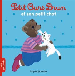 Petit Ours Brun : Petit Ours Brun s'amuse avec son chat - Serre Hélène - Bour Danièle