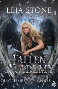 Quatrième année. Fallen Academy, T4 - Stone Leia