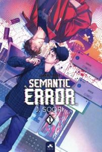 Semantic Error Tome 1 - Soori J. - Ozkalp Sarah