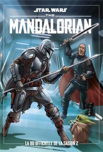 Star Wars - The Mandalorian Tome 2 : La BD officielle de la saison 2 - Ferrari Alessandro - Piana Matteo - Chimisso Igor