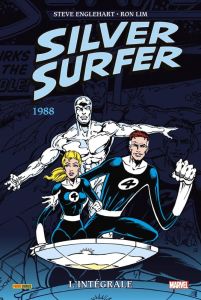 Silver Surfer L'intégrale : 1988 - Englehart Steve - Lim Ron - Rogers Marshall - Auve