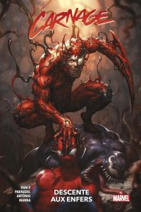 Carnage Tome 2 : Descente aux enfers - Ram V - Paknadel - Antônio - Manna