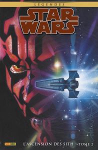 Star Wars Légendes : L'ascension des Sith Tome 2 - Strnad Jan - Marz Ron - Damaggio Rodolfo - Duursem