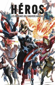 Héros. Les origines de l'univers Marvel - Everett Bill - Kirby Jack - Lee Stan - Ditko Steve