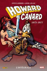 Howard le canard - Intégrale : 1973-1977 - Gerber Steve - Colan Gene