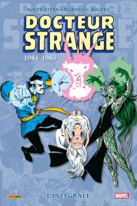 Doctor Strange L'intégrale : 1981-1983 - Stern Roger - Rogers Marshall - Bélingard Laurence