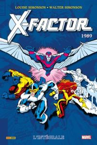 X-Factor L'intégrale : 1989 - Simonson Louise - Simonson Walter - Tourriol Edmon