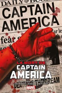 Captain America Tome 2 : La mort de Captain America - Brubaker Ed - Epting Steve - Guice Jackson - Ross