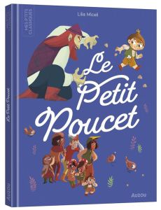 Le Petit Poucet - Miceli Lilia - Bourset Carole - Perrault Charles