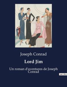 Lord Jim - Conrad Joseph - Vandamme Christine