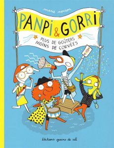 Panpi & Gorri. Plus de goûters, moins de corvées - Novion Marie