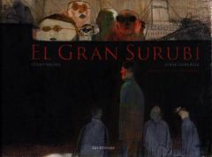 El Gran Surubi - Mairal Pedro - Gonzales Jorge - Dassance Thomas