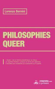 Philosophies Queer - Bernini Lorenzo - Prearo Massimo