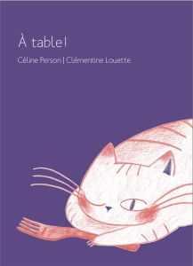 A table ! - Person Céline - Louette Clémentine